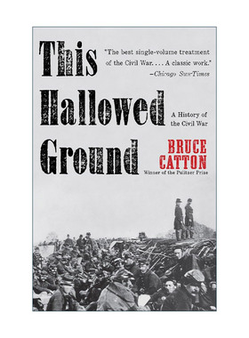 英文原版 This Hallowed Ground 这片神圣的土地 美国内战的历史 Bruce Catton 英文版 进口英语原版书籍