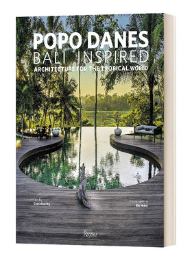 建筑事务所 英文原版 Popo Danes Bali Inspired 巴厘灵感 精装 英文版 进口英语原版书籍