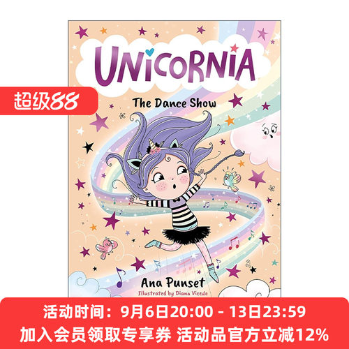 英文原版 Unicornia The Dance Show 独角兽尼亚 舞蹈表演 儿童奇幻故事小说 英文版 进口英语原版书籍