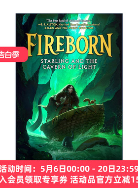 英文原版 Fireborn Starling and the Cavern of Light 十二的魔法故事系列3 光明之洞 精装 英文版 进口英语原版书籍