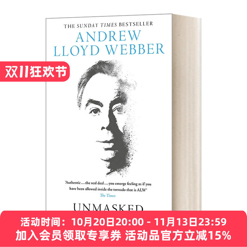 英文原版 Unmasked 安德鲁·洛伊德·韦伯自传 面具后的天才与狂喜 英文版 进口英语原版书籍