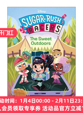 英文原版 The Sweet Outdoors Sugar Rush Racers 甜蜜冲刺系列 甜蜜户外 电影无敌破坏王改编 儿童章节桥梁故事书 Shari Simpson