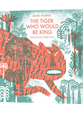 想要称王的老虎 英文原版 The Tiger Who Would Be King Joohee Yoon 尹朱熙插画 精装 英文版 进口英语原版书籍