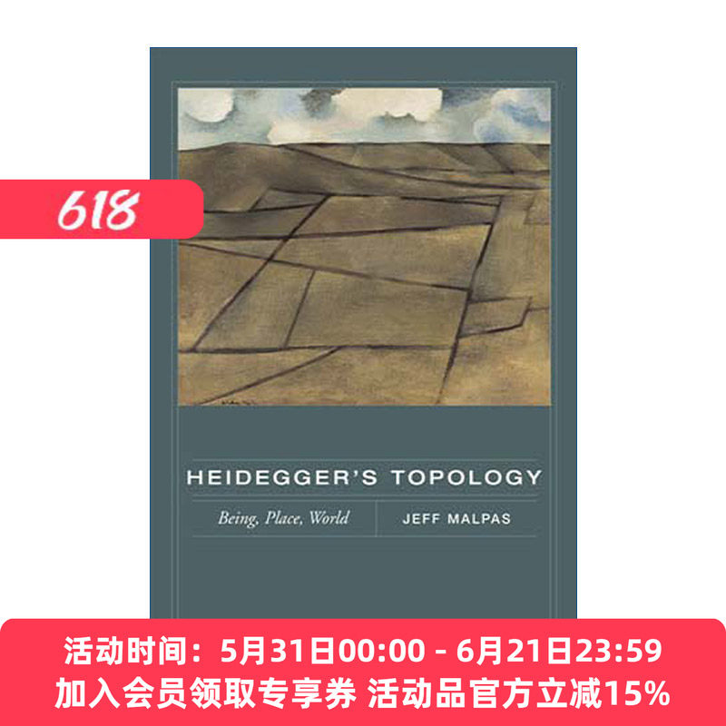马丁·海德格尔的拓扑学 英文原版 Heidegger's Topology 存在 地点 世界 哲学 Jeff Malpas 英文版 进口英语原版书籍