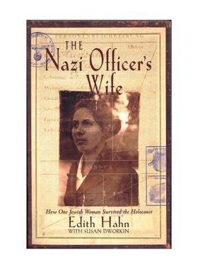 英文原版 The Nazi Officer's Wife 纳粹军官的犹太妻子 大屠杀中的一个幸存奇迹 英文版 进口英语原版书籍