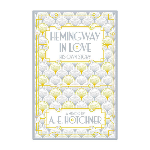 英文原版 Hemingway in Love 恋爱中的海明威 A.E.霍奇纳 英文版 进口英语原版书籍
