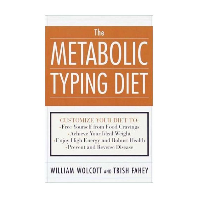 英文原版 The Metabolic Typing Diet 代谢型饮食 健康减肥指南 预防和逆转疾病 William L. Wolcott 英文版 进口英语原版书籍