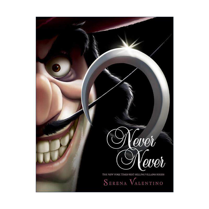 英文原版 Never Never 从不从不 迪士尼反派系列 彼得潘改编 精装 Serena Valentino 英文版 进口英语原版书籍