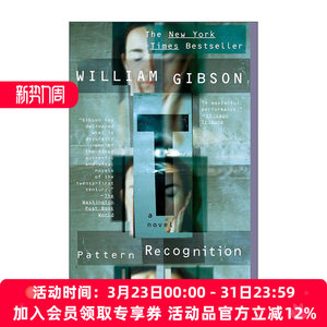 英文原版 Pattern Recognition Blue Ant Book 1 模式识别 蓝蚂蚁三部曲1 神经漫游者作者William Gibson威廉·吉布森 英文版