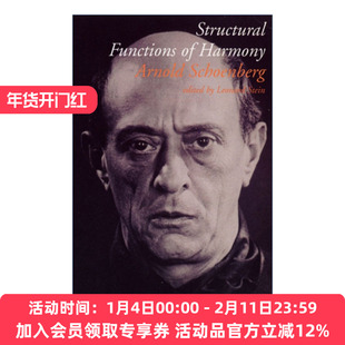 和声的结构功能 英文原版 Structural Functions of Harmony 阿诺德·勋伯格 对古典时期和浪漫时期的和声的最终见解 进口英语书籍