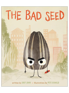 坏种子 英文原版绘本 The Bad Seed 精装绘本 Jory John and Pete Oswald 趣味故事绘本 良好行为习惯养成 英文版 进口英语原版书