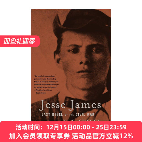 英文原版 Jesse James 杰西·詹姆斯 美国内战最后的反抗者 传记 普利策奖得主T. J. Stiles 英文版 进口英语原版书籍