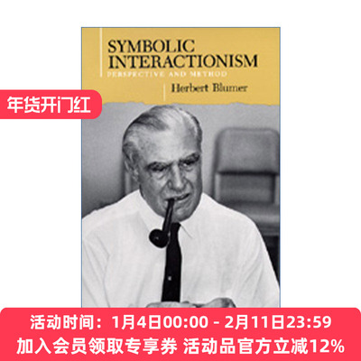 英文原版 Symbolic Interactionism 符号互动论 视角与方法 社会学 Herbert Blumer 英文版 进口英语原版书籍