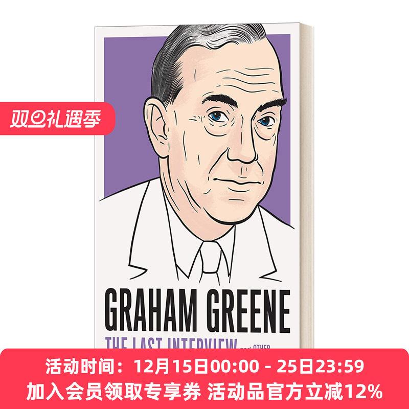 格雷厄姆 英文原版 Graham Greene The Last Interview 格雷厄姆·格林 最后的访谈 Series 英文版 进口英语原版书籍