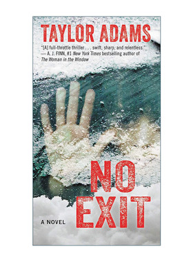 英文原版 No Exit 暂无出口 孤岛无处可逃 Taylor Adams 悬疑与推理小说 英文版 进口英语原版书籍
