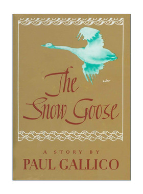 英文原版 The Snow Goose 雪雁 Paul Gallico保罗·加利科 精装 英文版 进口英语原版书籍