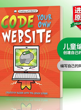 Basher儿童编程 创建自己的网站 英文原版 Coding with Basher Code Your Own Website 编写自己的网站代码 英文版进口英语书籍