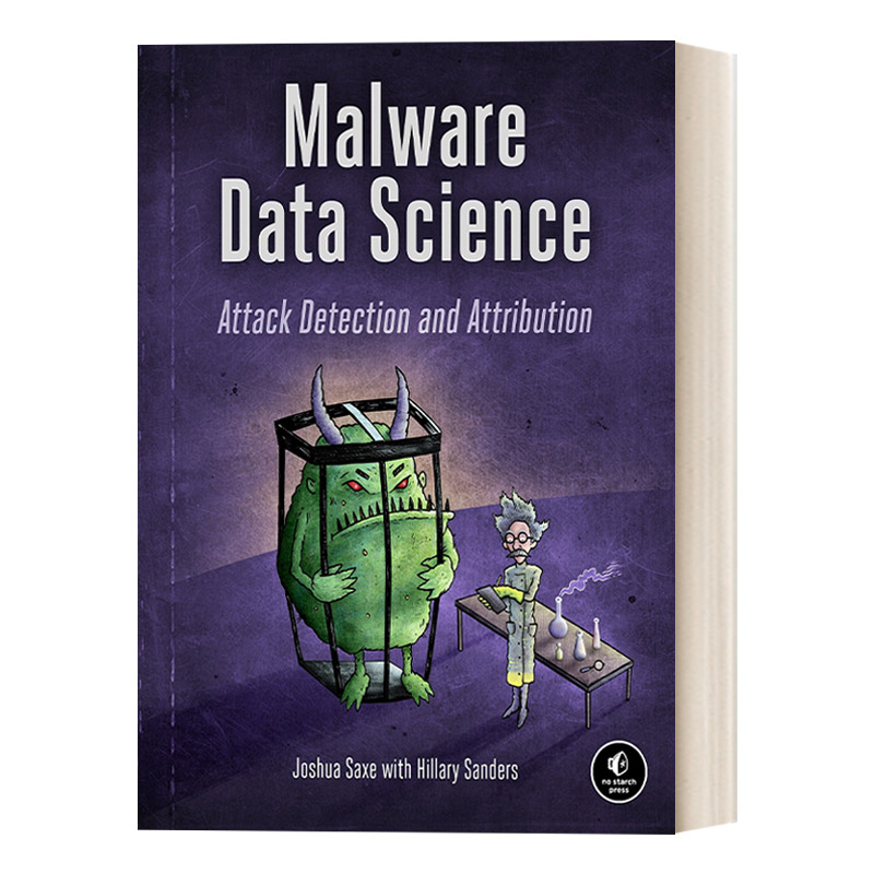基于数据科学的恶意软件分析 英文原版 Malware Data Science 计算机 Joshua Saxe 英文版 进口英语原版书籍