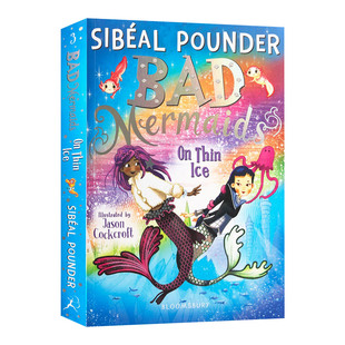 英文原版 Bad Mermaids On Thin Ice 坏美人鱼 如履薄冰 青少年奇幻魔幻冒险小说 英文版 进口英语原版书籍