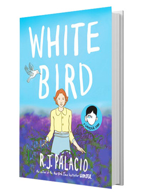 奇迹男孩作者新作 白鸟 英文原版 漫画小说 White Bird A Wonder Story R.J. Palacio 精装 英文版 进口原版英语书籍