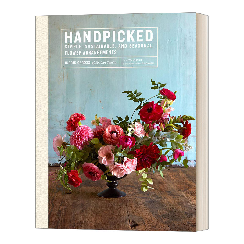 精心挑选 英文原版 Handpicked 简单 可持续和季节性的花卉布置 插花艺术 英文版 进口英语原版书籍