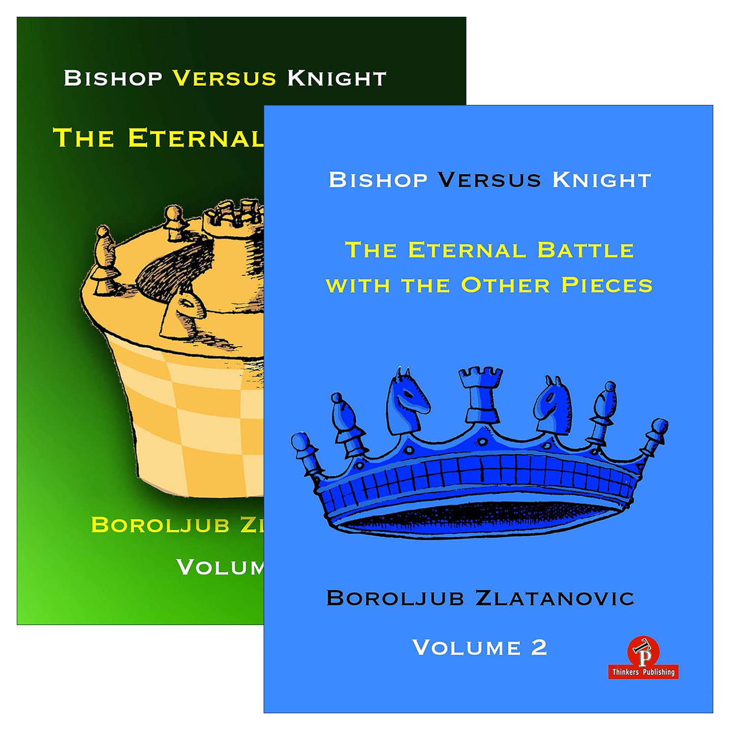 英文原版 Bishop Versus Knight 象对马 2册 国际象棋技巧指南 Boroljub Zlatanovic 英文版 进口英语原版书籍