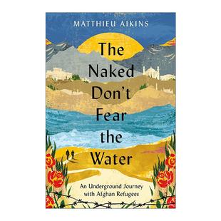 Don 书籍 进口英语原版 赤身裸体 The Naked 人不怕水 Fear 英文版 英文原版 the 经济学人书单 Water