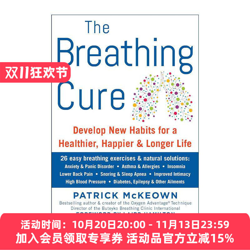 英文原版 The Breathing Cure呼吸疗法 为更健康 快乐 长寿的生活培养新习惯 学会呼吸作者帕特里克·麦基翁 精装进口英语原版书籍