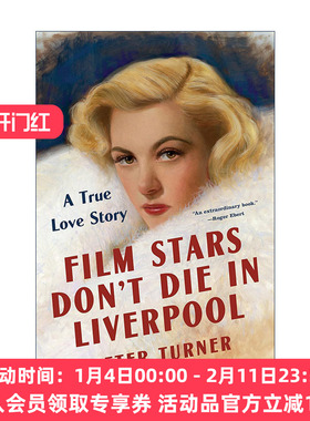 英文原版 Film Stars Don't Die in Liverpool 影星永驻利物浦 影视原著 奥斯卡奖得主Gloria Grahame的晚年生活 进口英语原版书籍