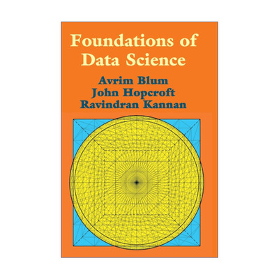 数据科学基础  英文原版 Foundations of Data Science 阿夫里姆·布鲁姆 精装 英文版 进口英语原版书籍