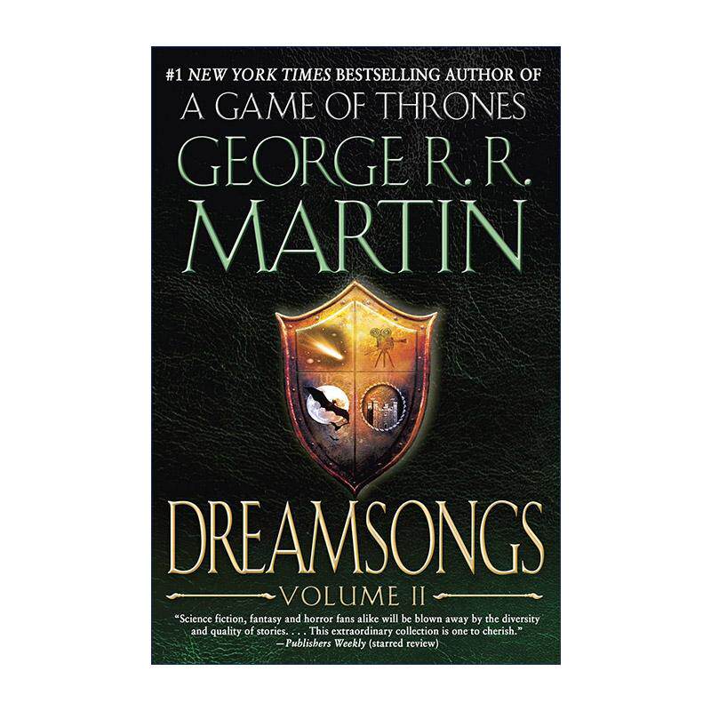 英文原版 Dreamsongs Volume II 梦歌 卷二 冰与火之歌作者乔治·R.R.马丁作品回顾集 英文版 进口英语原版书籍
