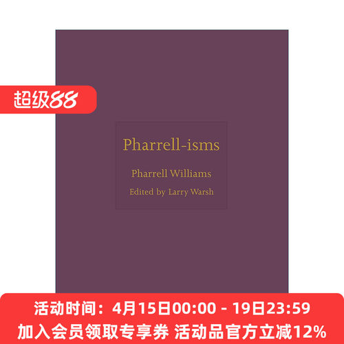 英文原版 Pharrell-isms 法瑞尔语录集 13次格莱美奖得主 神偷奶爸配乐者Pharrell Williams 精装 英文版 进口英语原版书籍