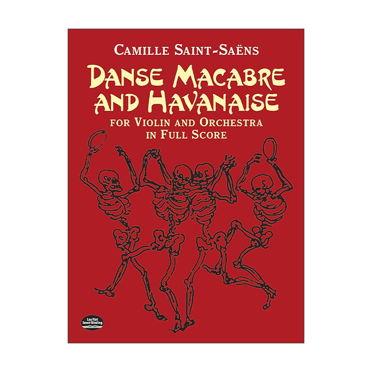 英文原版 Danse Macabre and Havanaise for Violin and Orchestra in Full Score 骷髅之舞 哈瓦涅斯 小提琴与管弦乐全谱