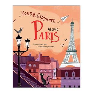 英文原版 Young Explorers Around Paris 小小探险家 巴黎环游记 儿童科普百科绘本精装 英文版 进口英语原版书籍