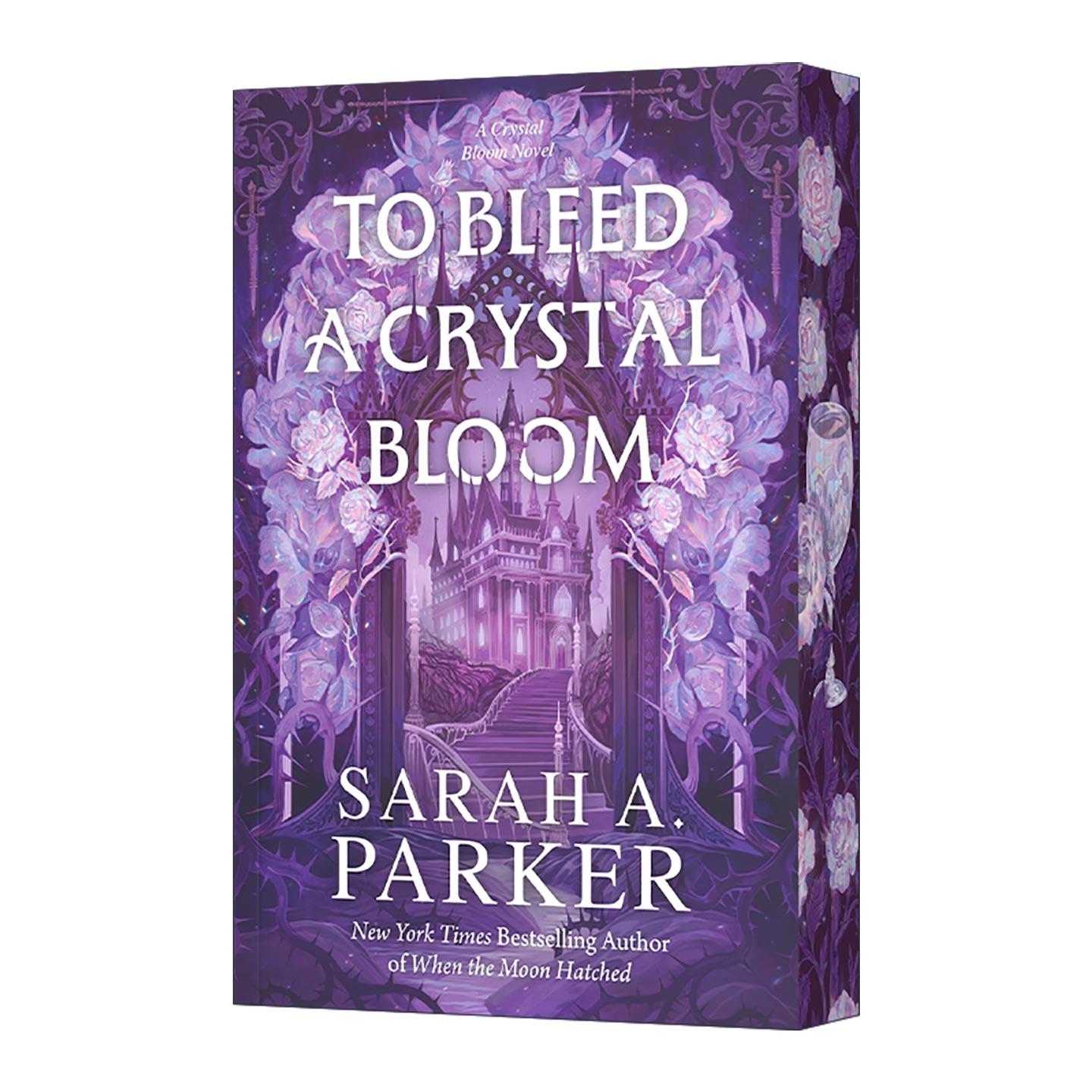 英文原版 To Bleed a Crystal Bloom 泣血水晶花 畅销奇幻小说家Sarah A. Parker新作 重述长发公主 英文版 进口英语原版书籍