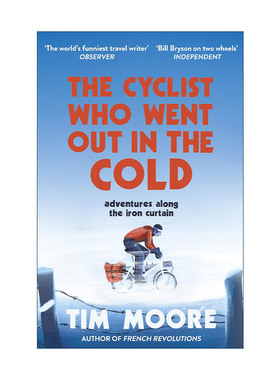 英文原版 The Cyclist Who Went Out in the Cold 在寒冷中骑行的人 蒂姆·摩尔旅记 英文版 进口英语原版书籍