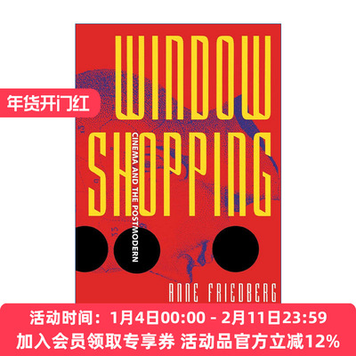 橱窗购物  英文原版 Window Shopping 电影和后现代主义 加州大学尔湾分校电影研究副教授Anne Friedberg 英文版 进口英语原版书籍
