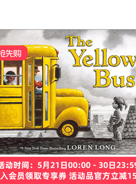 英文原版 The Yellow Bus 黄色巴士 精装图画书 金风筝奖得主Loren Long 英文版 进口英语原版书籍