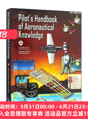 英文原版 Pilot's Handbook of Aeronautical Knowledge FAA飞行员航空知识手册 美国联邦航空管理局 英文版 进口英语原版书籍