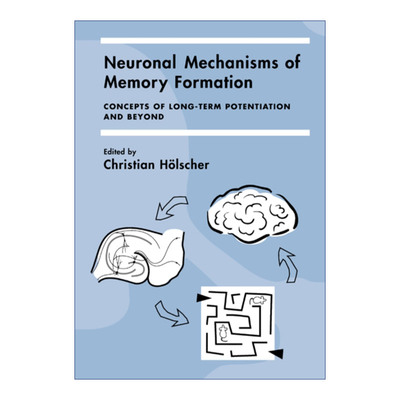 记忆形成的神经机制  英文原版 Neuronal Mechanisms of Memory Formation Christian H?lscher 英文版 进口英语原版书籍