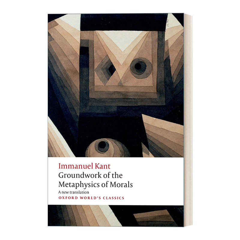 道德形而上学原理 英文原版 Groundwork for the Metaphysics of Morals 康德 牛津世界经典系列 英文版 进口英语原版书籍