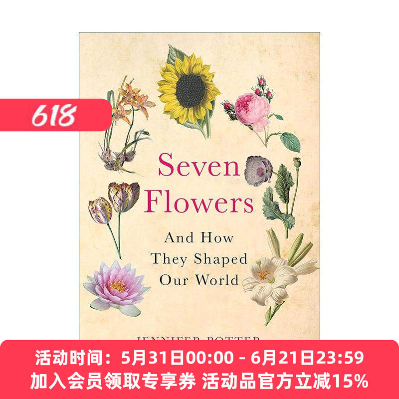 英文原版 Seven Flowers 改变世界的七种花 珍妮弗·波特 英文版 进口英语原版书籍