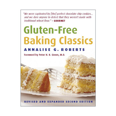 英文原版 Gluten-Free Baking Classics 无麸质烘焙经典指南 面包 饼干 蛋糕食谱 Annalise G. Roberts 英文版 进口英语原版书籍