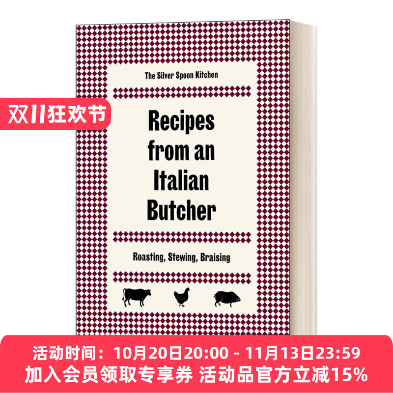 英文原版 Recipes from an Italian Butcher Roasting Stewing Braising 来自意大利屠夫的菜谱 烤 炖 蒸 英文版 进口英语书籍