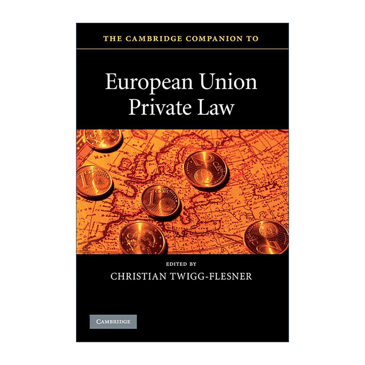 英文原版 The Cambridge Companion to European Union Private Law 剑桥欧盟私法指南 剑桥法律指南系列 英文版 进口英语原版书籍