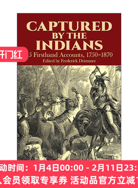 被印第安人俘虏 英文原版 Captured by the Indians 1750-1870年间15个一手资料 历史 英文版 进口英语原版书籍