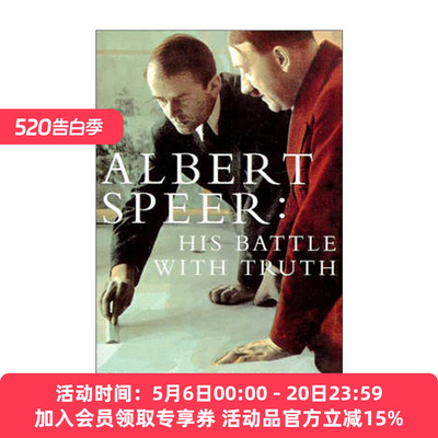 英文原版 Albert Speer His Battle With Truth 希特勒盟友阿尔伯特·斯佩尔 他的奋斗与真实 英文版 进口英语原版书籍
