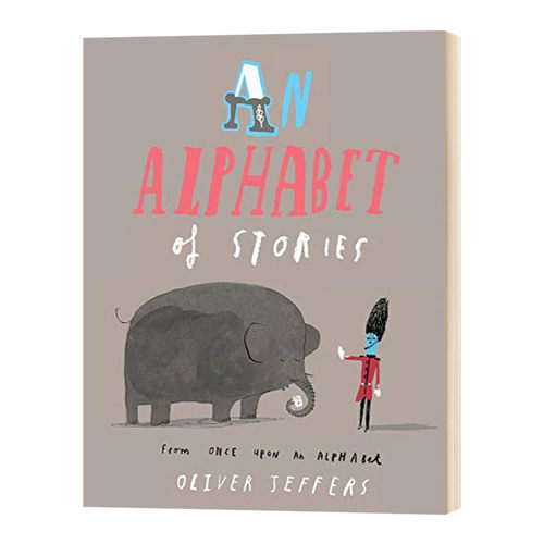 华研原版 故事字母表 英文原版绘本 An Alphabet of Stories 奥利弗杰弗斯 Oliver Jeffers 英文版进口原版英语书籍