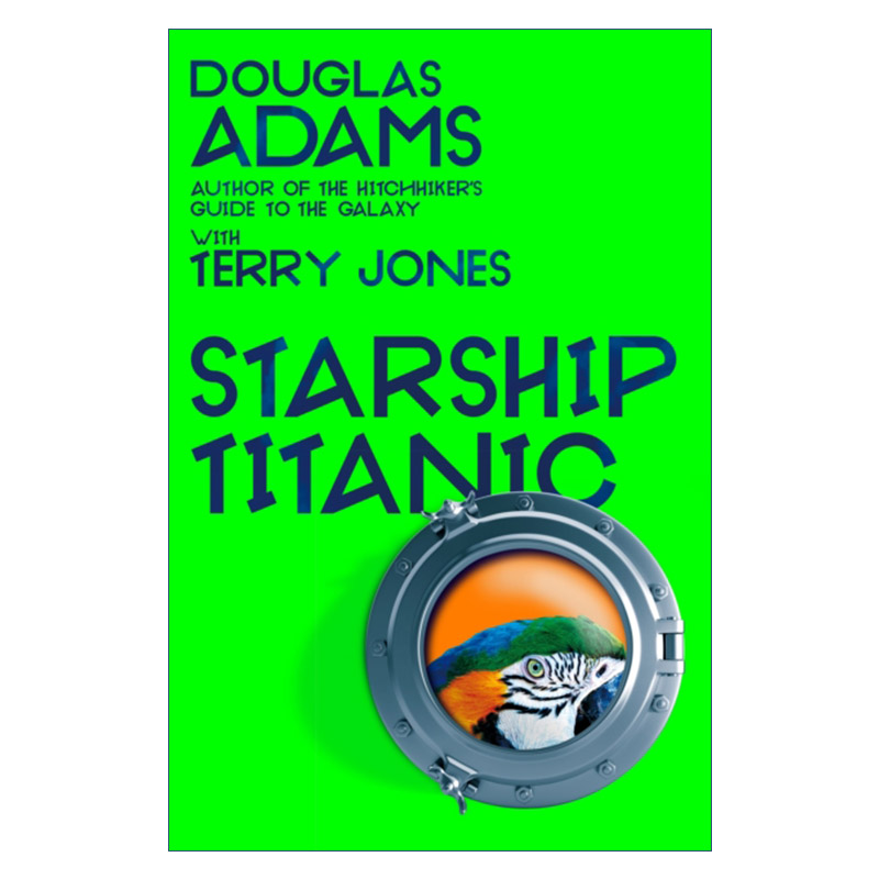 泰坦尼克号飞船  英文原版小说 Starship Titanic Douglas Adams 银河系搭车客指南作者新书 英文版 进口英语原版书籍