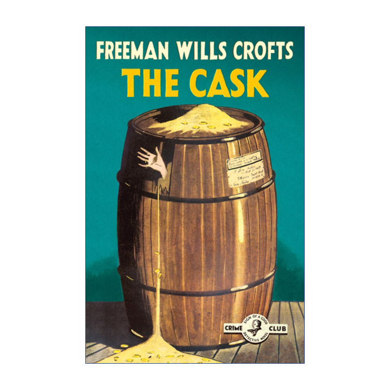 谜桶  英文原版 The Cask 酒桶中的女尸 F.W.克劳夫兹 写实推理经典之作 英文版 进口英语原版书籍